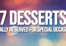 Fun- 7 Desserts Usually Reserved for Special Occasions_